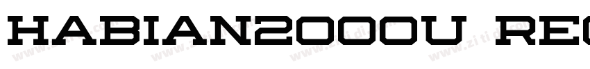 Habian2000u Regular字体转换